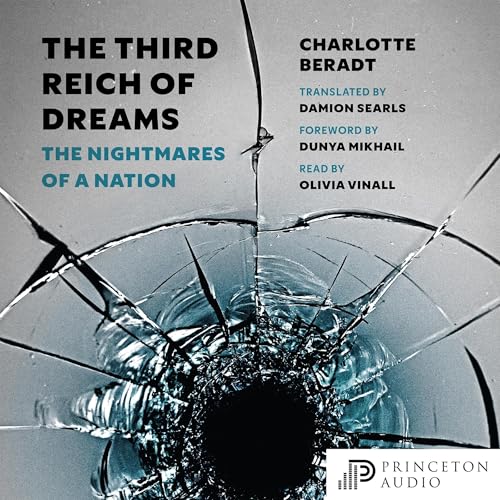 The Third Reich of Dreams by Charlotte Beradt