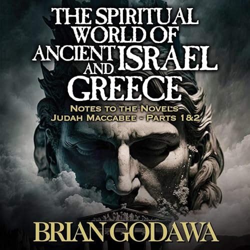 The Spiritual World of Ancient Israel and Greece
