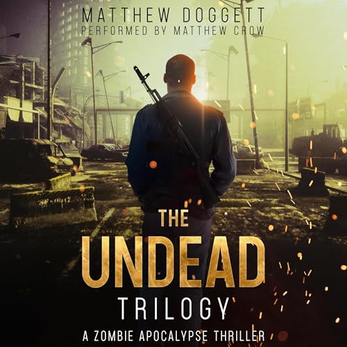 The Undead Trilogy
