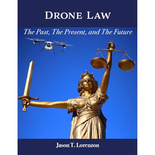 Drone Law by Jason Lorenzon