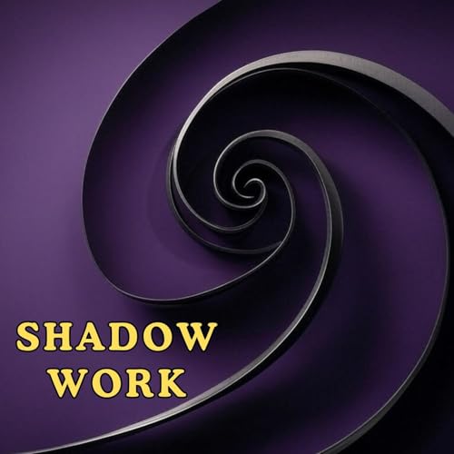Shadow Work | Deep Healing & Self-Discovery
