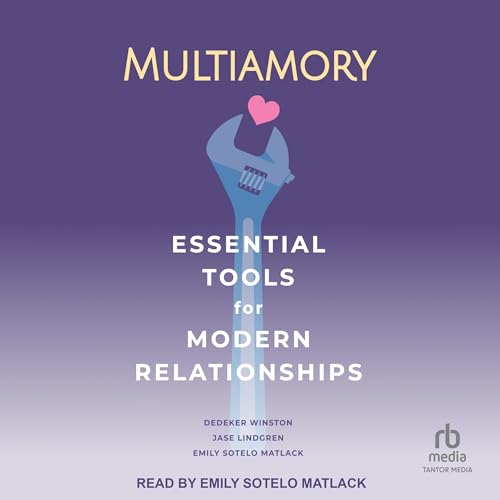 Multiamory by Emily Sotelo Matlack