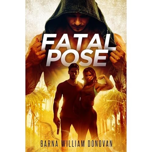 Fatal Pose by Barna William Donovan