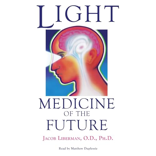 Light: Medicine of the Future