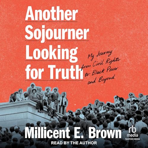 Another Sojourner Looking for Truth by Millicent E. Brown