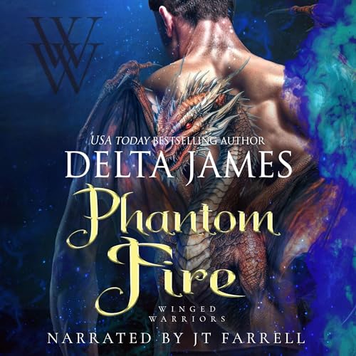 Phantom Fire by Delta James