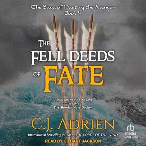 The Fell Deeds of Fate