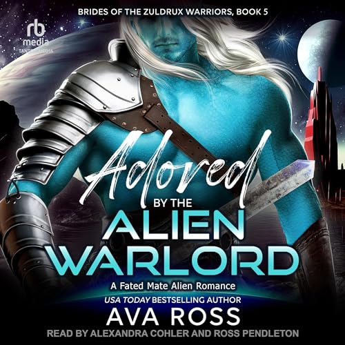 Adored by the Alien Warlord