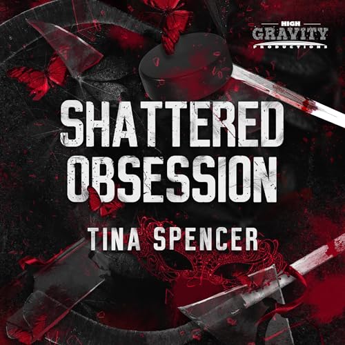 Shattered Obsession by Tina Spencer