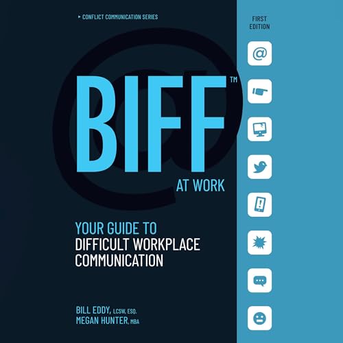 BIFF at Work by Bill Eddy
