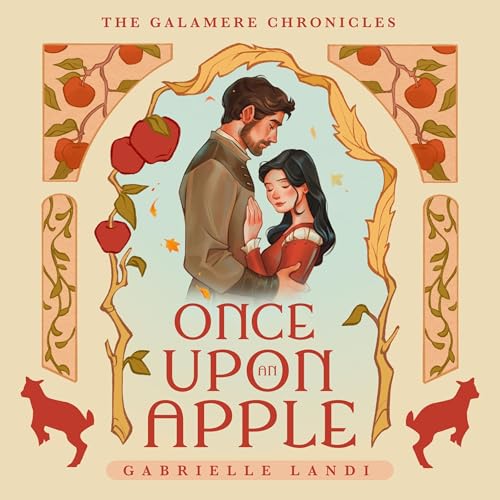 Once Upon An Apple: A Cozy Fantasy Snow White Retelling