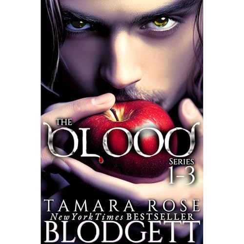 The Blood Series Box Set, Books 1-3 by Tamara Rose Blodgett