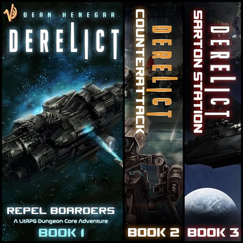 Derelict: The Complete Series (Books 1-3)