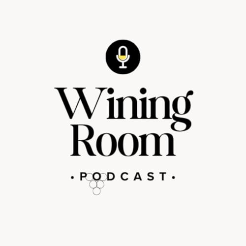 Wining Room Podcast by Bert Salomon