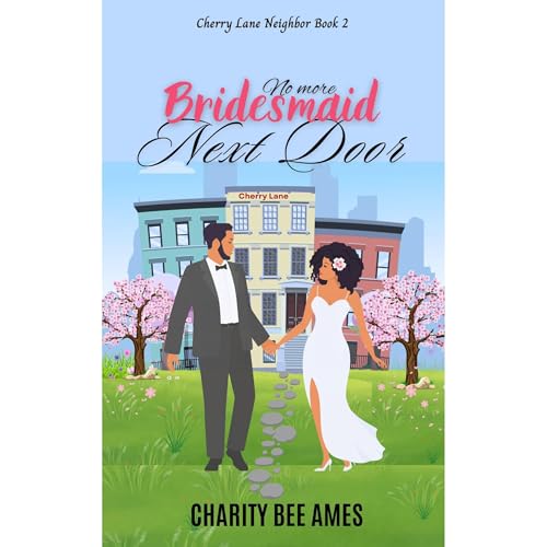 No More Bridesmaid Next-Door