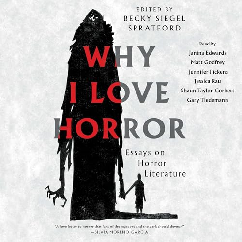 Why I Love Horror