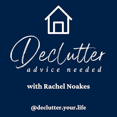 Declutter Advice Needed by Declutter Your Life