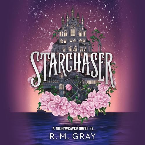Starchaser by R. M. Gray