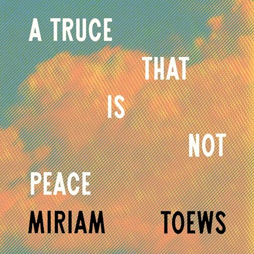 A Truce That Is Not Peace