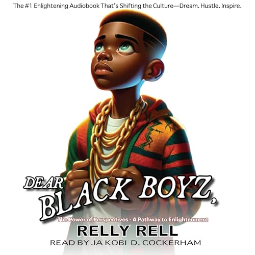 Dear Black Boyz by Relly Rell