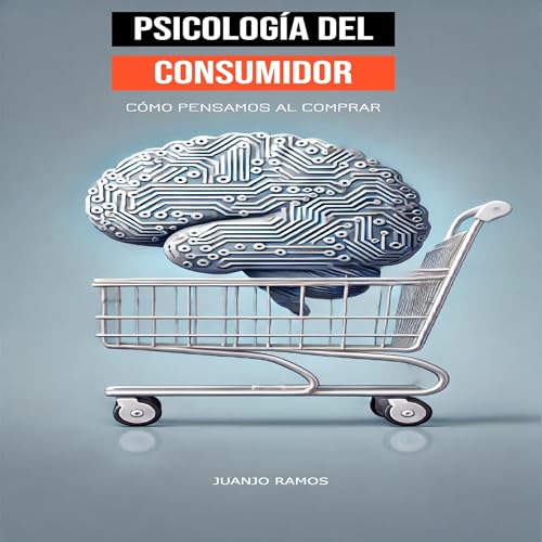 Psicología del consumidor: cómo pensamos al comprar