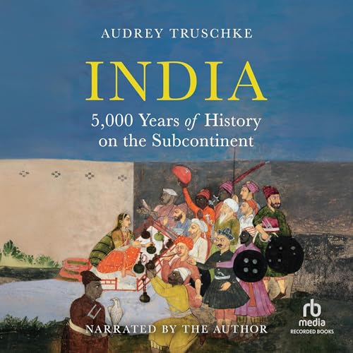 India by Audrey Truschke