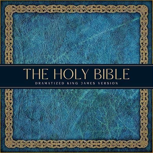The Holy Bible: Dramatized King James Version by ONE Audiobooks