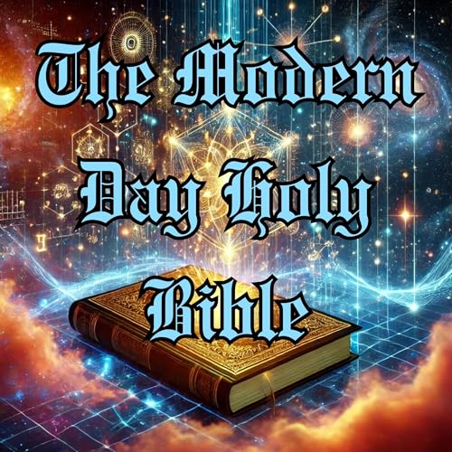 The Modern Day Holy Bible