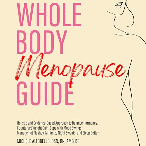 Whole Body Menopause Guide by Michele Altobello