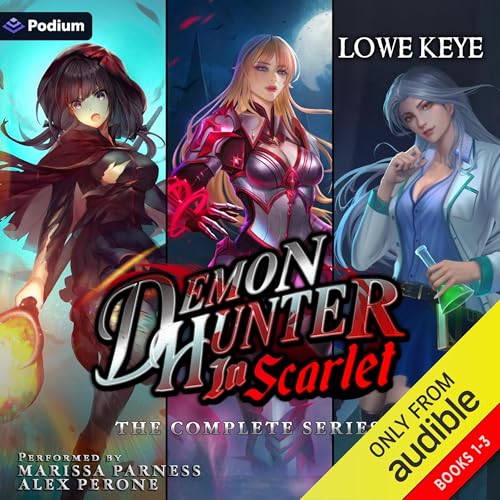 Demon Hunter in Scarlet: The Complete Trilogy