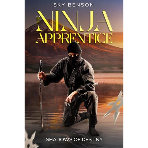 THE NINJA APPRENTICE by Sky Benson