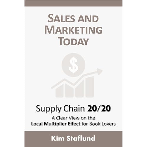 Sales and Marketing Today by Kim Staflund