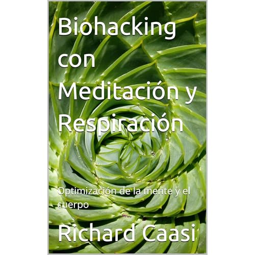 Biohacking con Meditación y Respiración