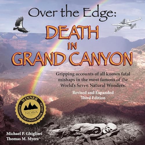 Over the Edge (Revised and Expanded Third Edition) by Thomas M. Myers