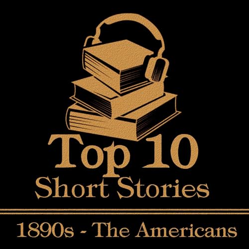 The Top 10 Short Stories - The 1890s - The Americans by Henry James