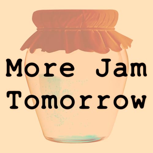 More Jam Tomorrow by Ros Taylor