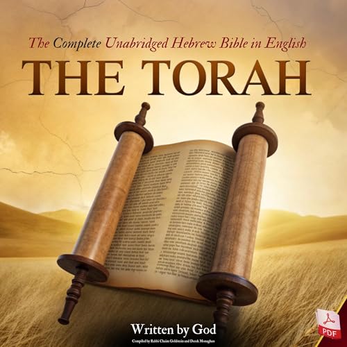 The Torah: The Complete Unabridged Hebrew Bible in English