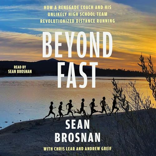 Beyond Fast by Sean Brosnan