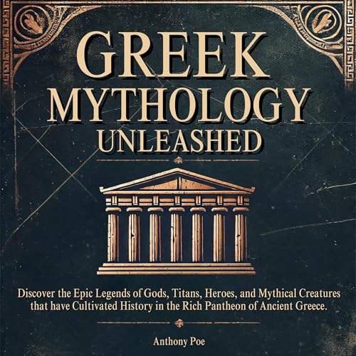 Greek Mythology Unleashed
