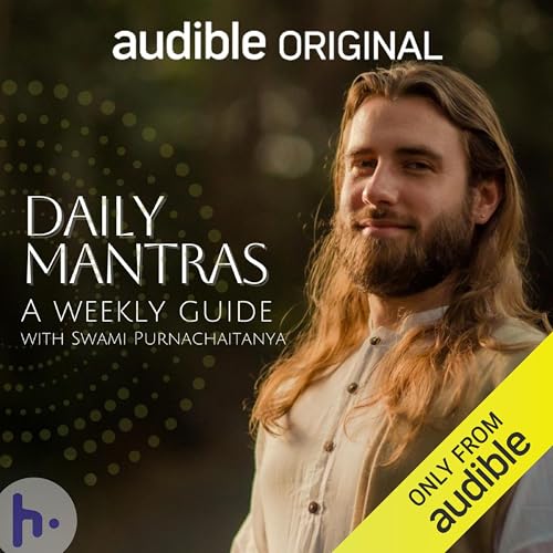 Daily Mantras: A Weekly Guide by Swami Purnachaitanya