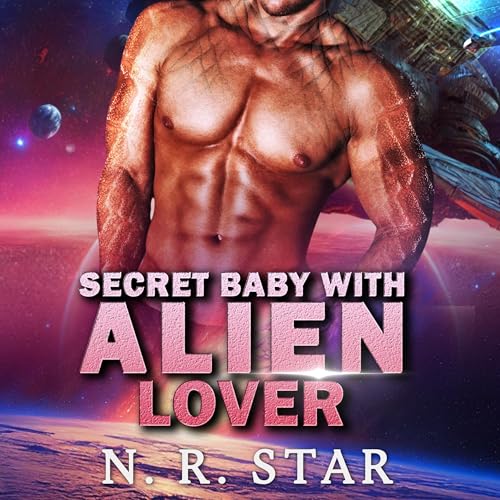 Secret Baby with Alien Lover