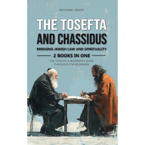 The Tosefta and Chassidus