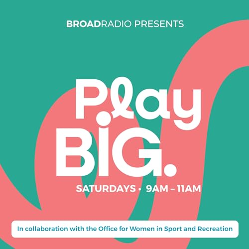 Play Big by Broad Radio