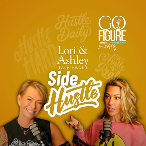Side Hustles 101: Lori & Ashley on Turning Passion into Profit 💰🔥 by Unknown