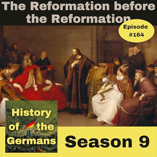 The Reformation before the Reformation