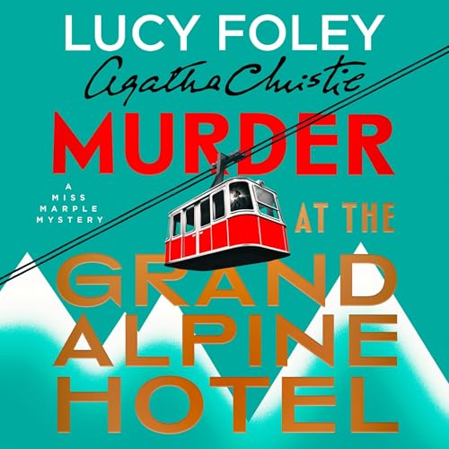 Murder at the Grand Alpine Hotel