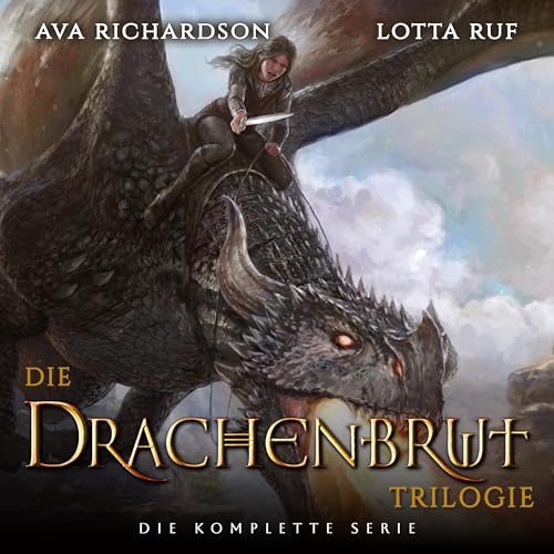 Die Drachenbrut-Trilogie: Die Komplette Serie