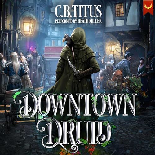 Downtown Druid