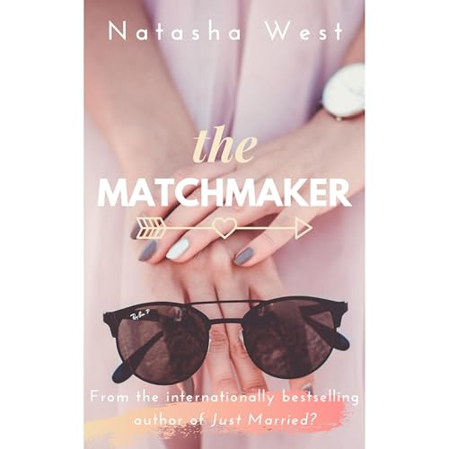 The Matchmaker by Natasha West