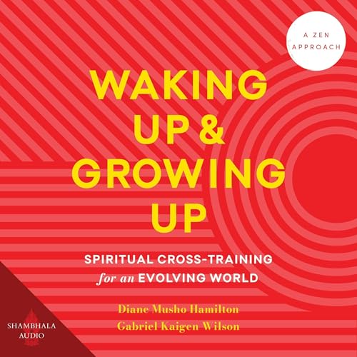 Waking Up and Growing Up